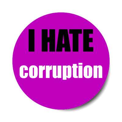 i hate corruption stickers, magnet