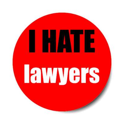i hate lawyers stickers, magnet