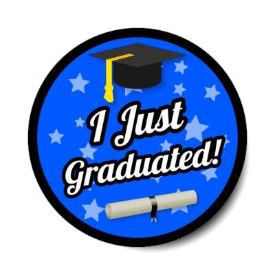 i just graduated graduation cap diploma stars blue stickers, magnet