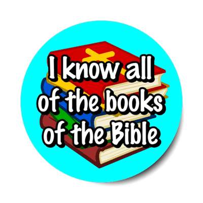 i know all of the books of the bible aqua stickers, magnet