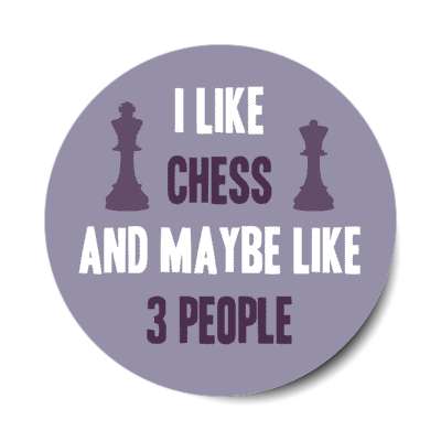 i like chess and maybe like three people queen king pieces stickers, magnet