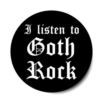 i listen to goth rock stickers, magnet
