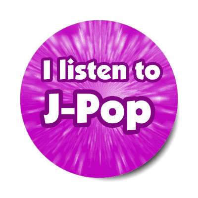 i listen to jpop japanese pop popular music stickers, magnet