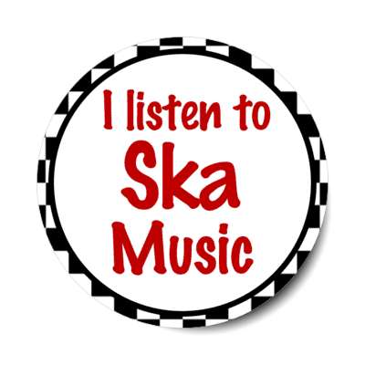 i listen to ska music stickers, magnet