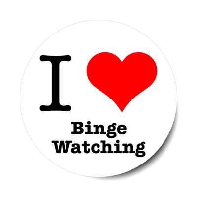 i love binge watching stickers, magnet