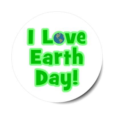 i love earth day planet globe stickers, magnet