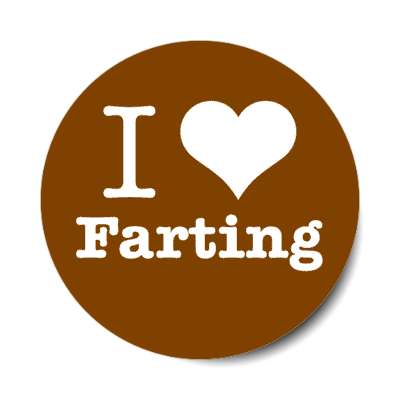 i love farting heart brown stickers, magnet