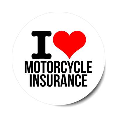i love motorcycle insurance heart stickers, magnet