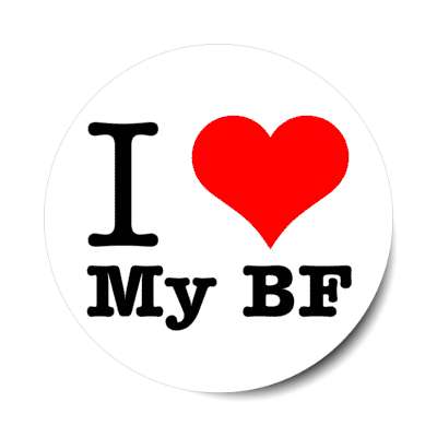 i love my bf boyfriend stickers, magnet