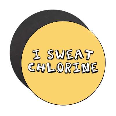 i sweat chlorine funny swimming saying stickers, magnet