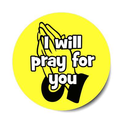 i will pray for you bright praying hands stickers, magnet