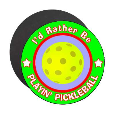 id rather be playing pickleball stickers, magnet