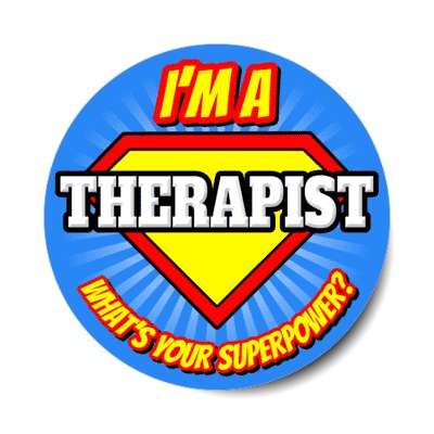 i'm a therapist what's your superpower stickers, magnet