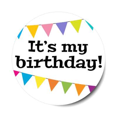 its my birthday colorful multicolor flag banner stickers, magnet