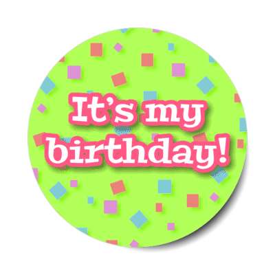 its my birthday confetti yellow green fun stickers, magnet