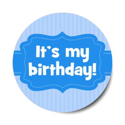 its my birthday new baby stripes ribbon blue stickers, magnet