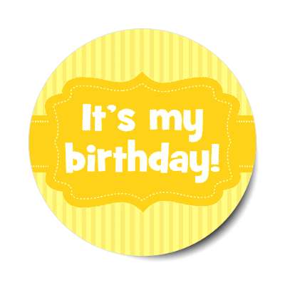 its my birthday new baby stripes ribbon pale yellow stickers, magnet