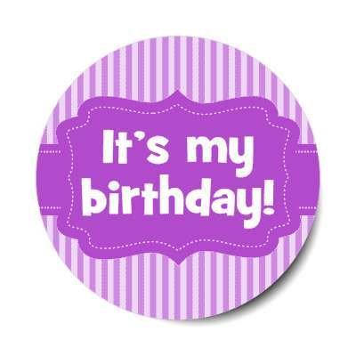 its my birthday new baby stripes ribbon purple stickers, magnet