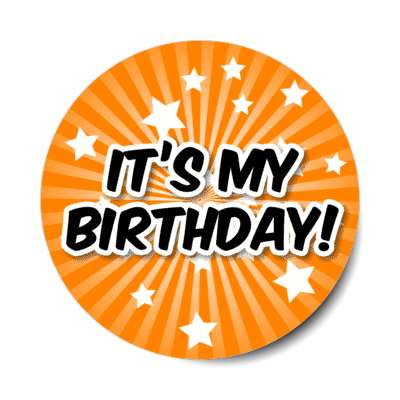 its my birthday orange star burst rays stickers, magnet