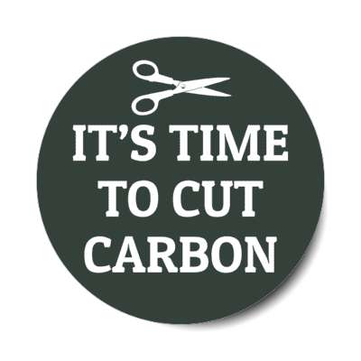 its time to cut carbon scissors stickers, magnet