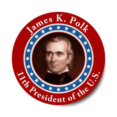 james k polk eleventh president of the us stickers, magnet