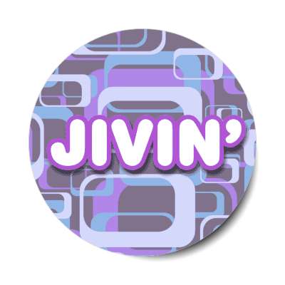jivin 70s pop slang retro stickers, magnet