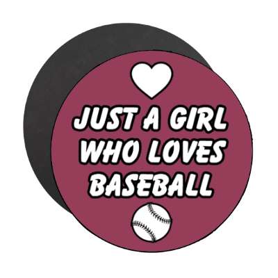 just a girl who loves baseball heart ball stickers, magnet