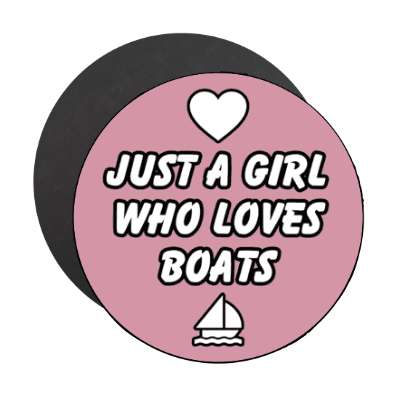 just a girl who loves boats heart boat silhouette stickers, magnet