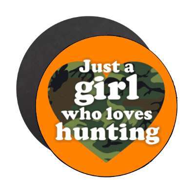just a girl who loves hunting heart camo camouflage stickers, magnet