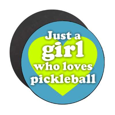 just a girl who loves pickleball heart stickers, magnet