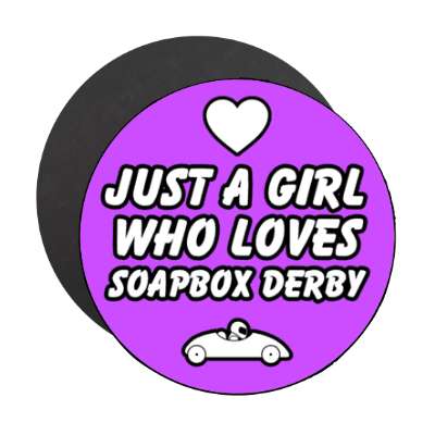 just a girl who loves soapbox derby heart casual stickers, magnet