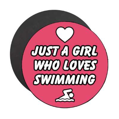 just a girl who loves swimming heart stickers, magnet