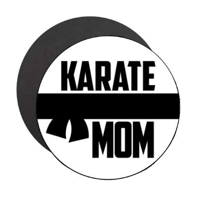karate mom martial arts stickers, magnet