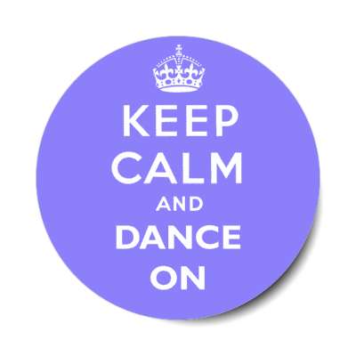 keep calm and dance on stickers, magnet