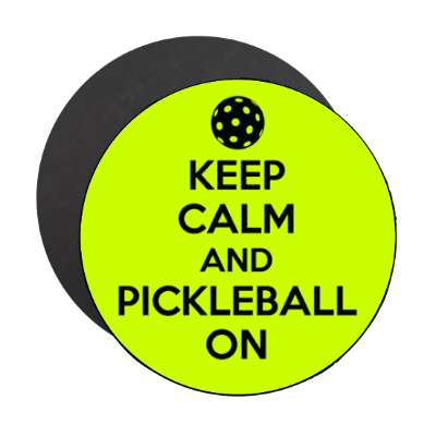keep calm and pickleball on stickers, magnet