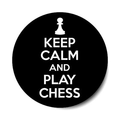 keep calm and play chess pawn piece silhouette stickers, magnet