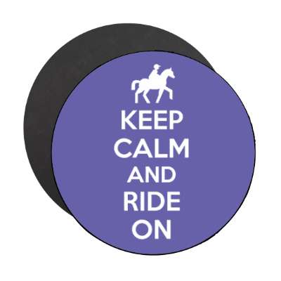 keep calm and ride on horse riding stickers, magnet