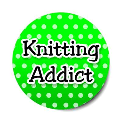 kniting addict polka dots stickers, magnet