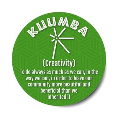 kuumba creativity to do always as much as we can kwanzaa symbol traditional stickers, magnet