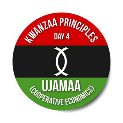 kwanzaa principles day 4 ujamaa cooperative economics stickers, magnet