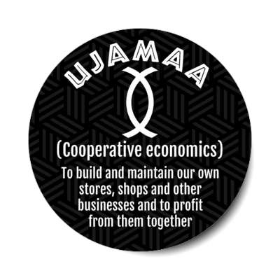 kwanzaa ujamaa cooperative economics to build and maintain our own stores symbol stickers, magnet