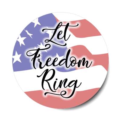 let freedom ring us flag cursive stickers, magnet