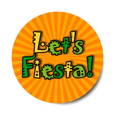 lets fiesta orange burst stickers, magnet