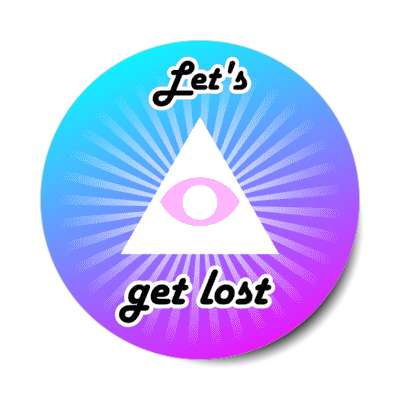 lets get lost pyramid eye stickers, magnet