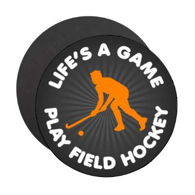 lifes a game play field hockey player silhouette stickers, magnet