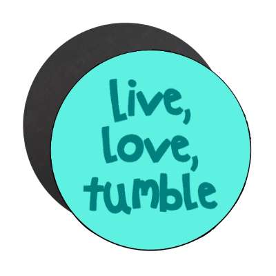 live love tumble gymnastics stickers, magnet