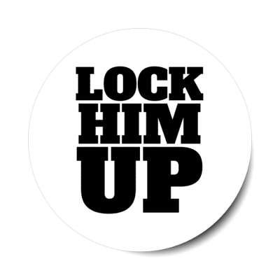 lock him up trump gop president indictment stickers, magnet