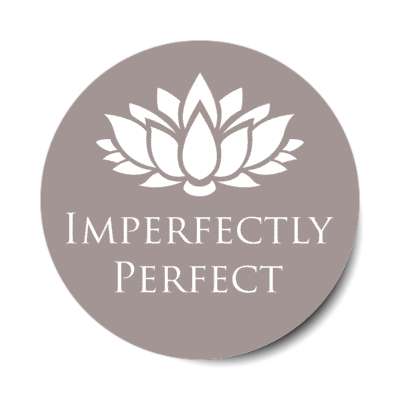 lotus flower imperfectly perfect stickers, magnet