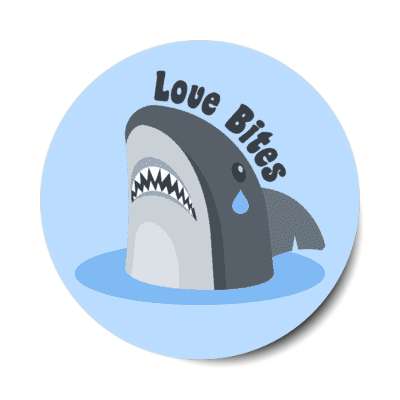 love bites crying shark hilarious stickers, magnet