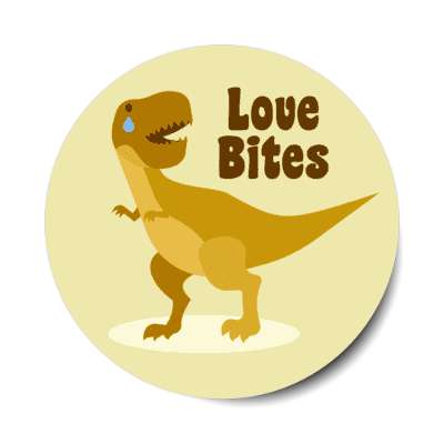 love bites dinosaur tyrannosaurus rex stickers, magnet